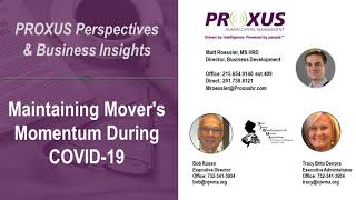 PROXUS Perspectives \u0026 Business Insights Ep 10: Maintaining Movers Momentum During COVID-19