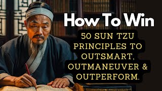 How To Win: 50 Sun Tzu Principles to Outsmart, Outmaneuver, and Outperform #motivation