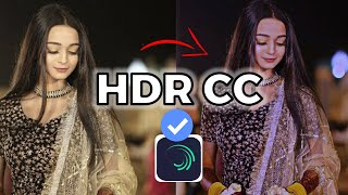 New 🔥 HDR CC Effects In Alight Motion  | HDR Video Editting Tutorial  [2023]