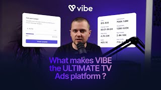 What makes VIBE the ULTIMATE TV Ads platform ?