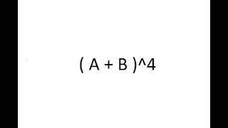 How to Expand a Binomial Raised to Power 4