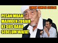 Pesan Mbah Maimoen Zubair ke Gus Baha Sebelum Beliau Wafat | Simak Sampai Selesai