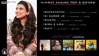NIMRAT KHAIRA Top 5 Songs | Punjabi Jukebox 2023 | Nimrat Khaira Punjabi Song | @MasterpieceAMan