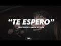 💔 Prince Royce, Maria Becerra - Te Espero | LETRA 💔