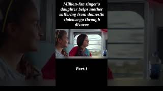 Million-fan Singer Helps Her Mother Suffering from Domestic Abuse Go through Divorce.#shorts 1/3