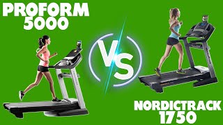 ProForm 5000 Vs NordicTrack 1750 Treadmill: A Comprehensive Comparison (Which Reigns Supreme?)