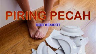 Piring Pecah / Didi Kempot