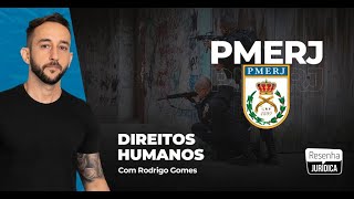 Rodrigo Gomes -  Aula 05 Direitos humanos PMERJ - Canal Proxpera
