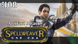 Spellweaver 108 - Artifact Attack