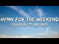 Coldplay - Hymn For The Weekend (Lyrics)