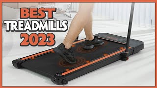 Top 7 Best Treadmills 2023