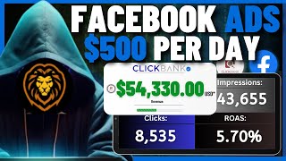 NEW! Proven CLICKBANK Facebook Ads Affiliate Marketing To Make $500/DAY Step By Step For Beginners!