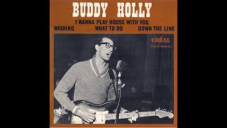 Buddy HOLLY - Wishing - 1956-57 Un titre Rockabilly sentimental - Souhaitant