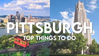 Top 7 Things To Do In Pittsburgh | Best Sights & Hidden Gems