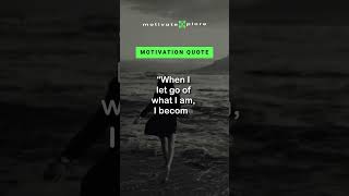 When I let go.–Lao Tzu Motivational Quote #short #shorts #motivation #inspiration