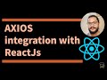 Class - 12: Axios Integration with ReactJs