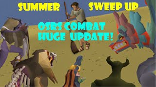 OSRS Summer Sweep Up - HUGE Combat Update!