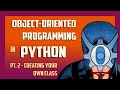 Creating your own class [Object-oriented programming in Python, pt. 2]