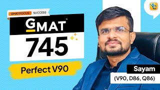 GMAT 745 | 100th Percentile with Perfect V90