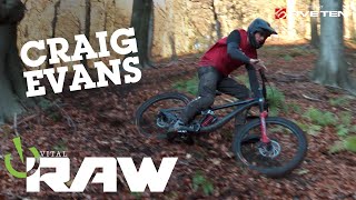 CRAIG EVANS - Vital RAW