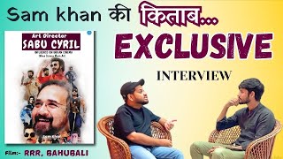 Sam Khan's book and exclusive interview || Art Director Sabu Cyril cinema safar #sabucyril #Book