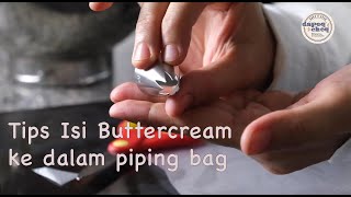 TIPS SEMINIT DUA DAPOQ CHEQ | CARA ISI BUTTERCREAM KE DALAM PIPING BAG.