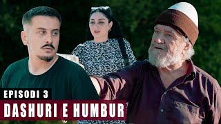 Dashuri e Humbur - Episodi 3