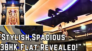 Stylish & Spacious 3BHK Flat Revealed! || Simply Superb Interior Design