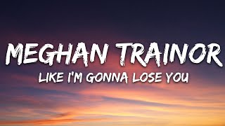 Download Lagu Meghan Trainor Like I m Gonna Lose You ft John Leg... MP3 Gratis