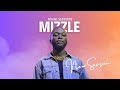 NDANI SESSIONS [MUSIC VIDEO] - MIZZLE