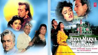 Kal Maine Khulli Aankh Se Ek Sapna Full Song (Audio) | Jeena Marna Tere Sang | Sanjay Dutt, Ravina