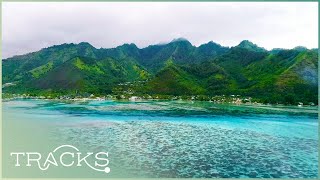 Tahiti's Hidden Treasures | TRACKS