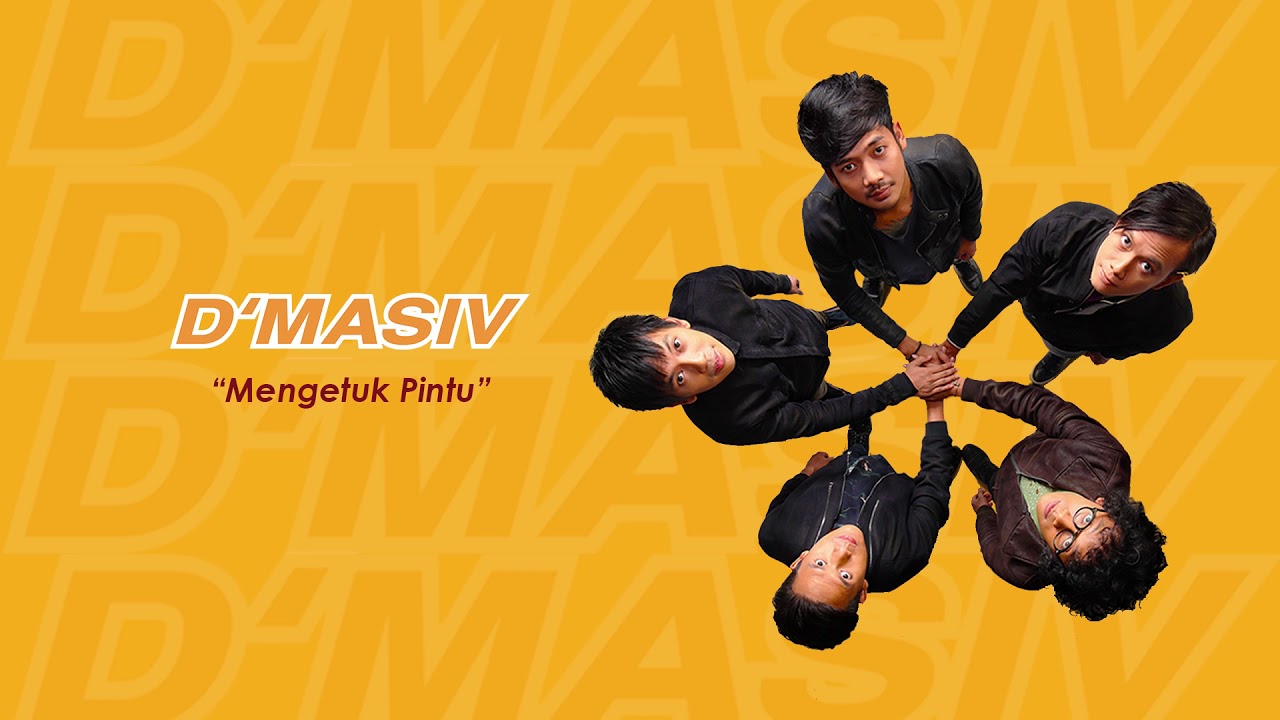 D’MASIV - Mengetuk Pintu D’MASIV - Mengetuk Pintu