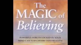 The Magic of Believing By Claude Bristol