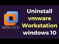 how to uninstall vmware workstation from windows 10 IN HINDI