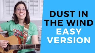 Dust In The Wind EASY GUITAR Lesson With Strumming And Chords