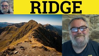 🔵 Ridge Meaning - Ridge Examples - Ridge Defined - GRE Vocabulary - Ridge