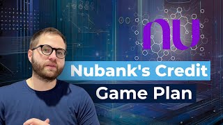 Nubank's Genius Plan to Dominate the Credit Game for Years