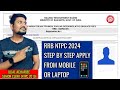 RRB NTPC 2024 form fill up from Mobile or Laptop | अब घर बैठे Step by Step Form Fill Up कीजिये