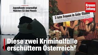 "Schwarze Woche": Diese zwei Kriminalfälle erschüttern Österreich! | krone.tv NEWS