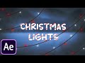 Easily Make Animated Christmas lights in After Effects 2022! Intermediate