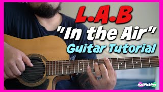 L.A.B - In The Air *GUITAR TUTORIAL*