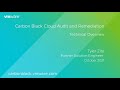 Carbon Black Cloud Audit and Remediation Technical Overview