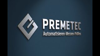 Premetec : Messen - Prüfen - Automatisieren