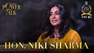 HON. NIKI SHARMA - POWER TALK | Darpan Magazine