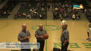 MSJ vs RHS Boys Varsity Basketball - December 19, 2023