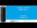 Developing Alexa skill and App Full tutorial (Part 1 of 2)