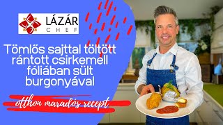 Sajttal töltött rántott csirkemell fóliában sült burgonyával