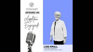 Episode 146: Lois Krull - Living Spirit Dementia Respite Center