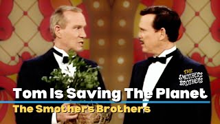 Tommy Is Saving The Planet | The Smothers Brothers | Smothers Brothers Comedy Hour